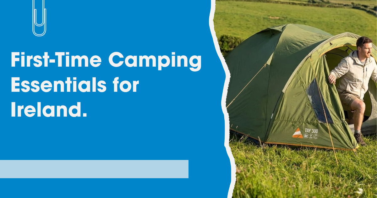 First -Time Camping Essentials for Ireland