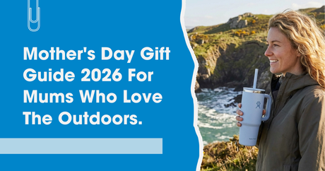 Why Outdoor Gear Makes a Thoughtful Mother’s Day Gift