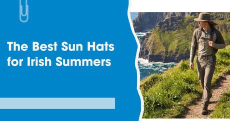 The Best Sun Hats for Irish Summers