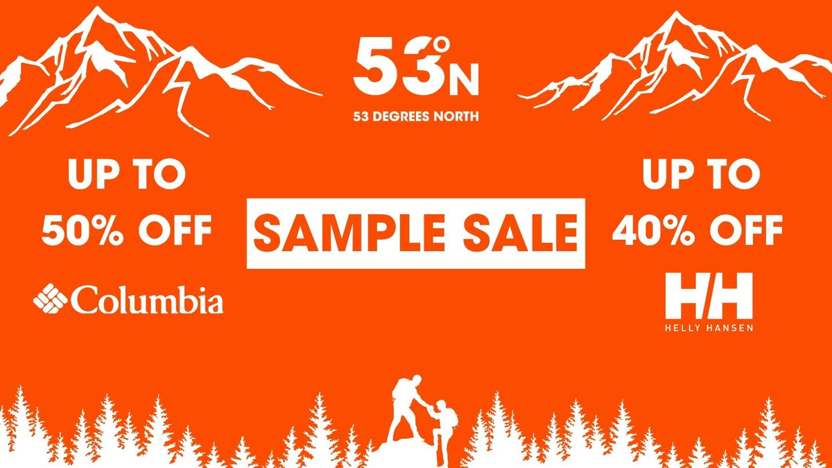 Sample sale at 53 Degrees North Carrickmines: up to 50% off Columbia and up to 40% off Helly Hansen